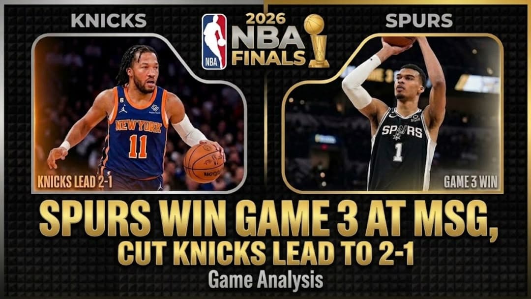 Spurs Win Game 3 at MSG, Cut Knicks Lead to 2β1